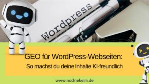 Mehr über den Artikel erfahren GEO für WordPress-Webseiten: So machst du deine Inhalte KI-freundlich